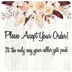 Please accept your order when you receive it 🌸😊